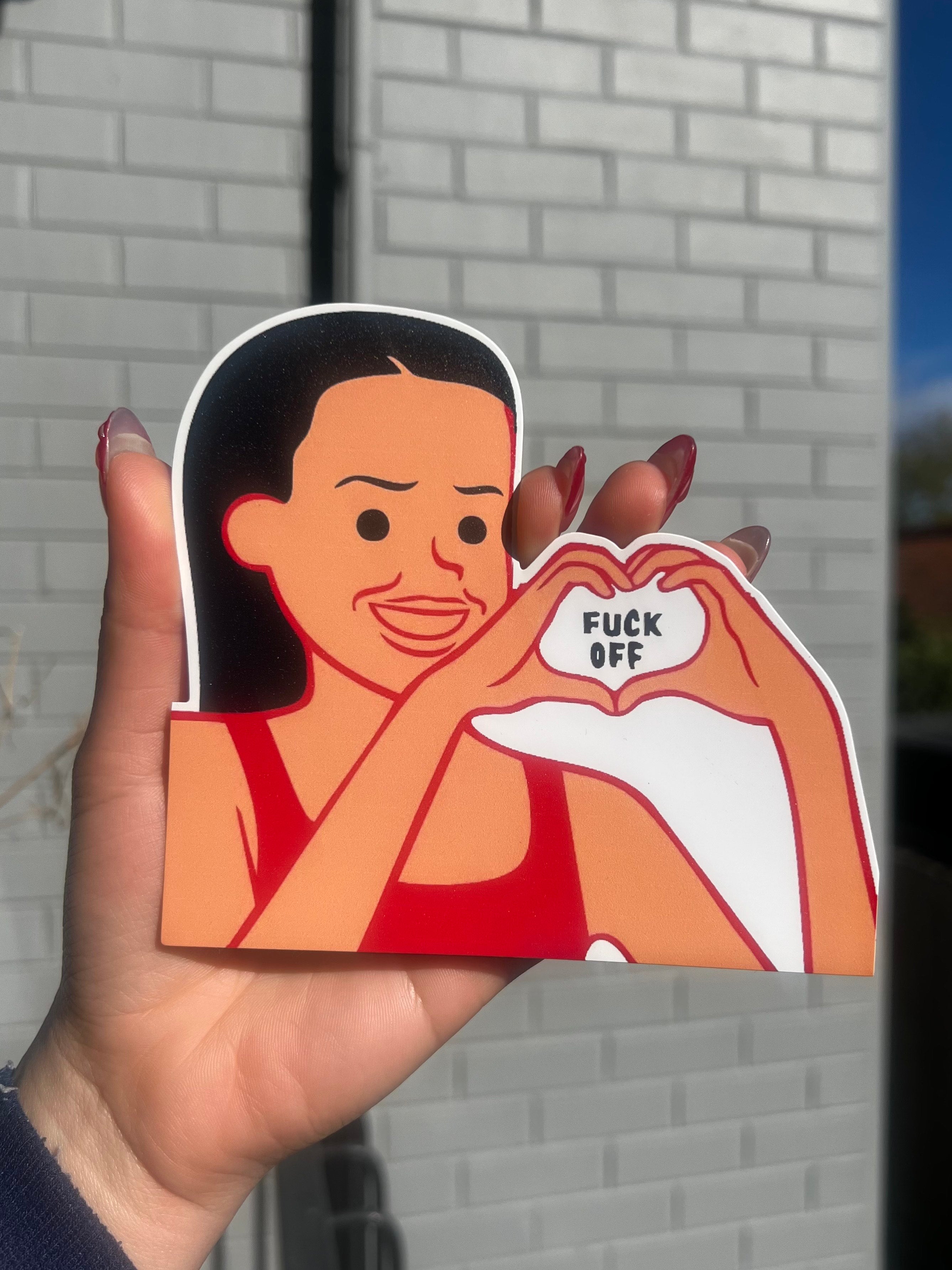 Fuck Off Sticker